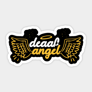 Angles Are Deaf - International Deaf Week Is Deaf Pride Sticker